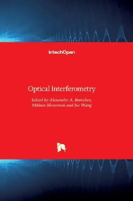 Optical Interferometry by Alexandr Banishev