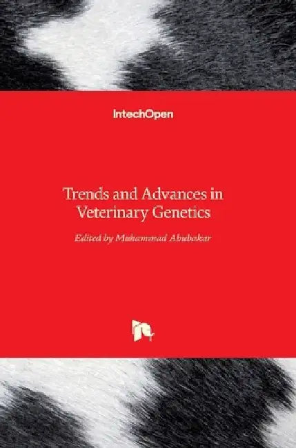 Trends and Advances in Veterinary Genetics by Muhammad Abubakar