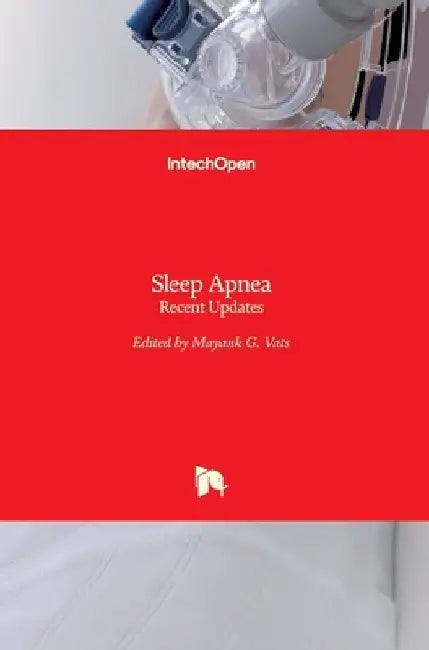 Sleep Apnea: Recent Updates by Mayank Vats