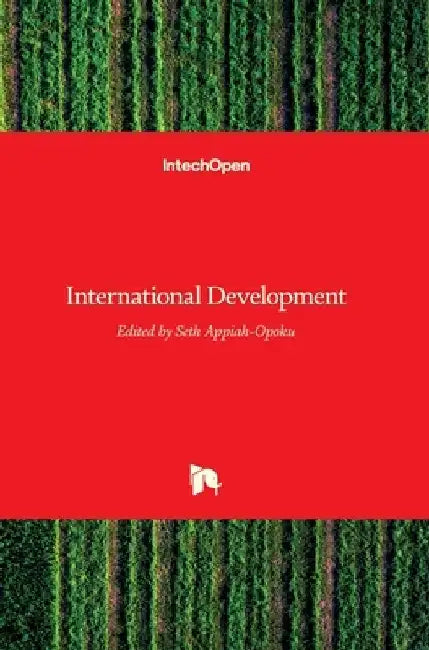 International Development by Seth Appiah-Opoku