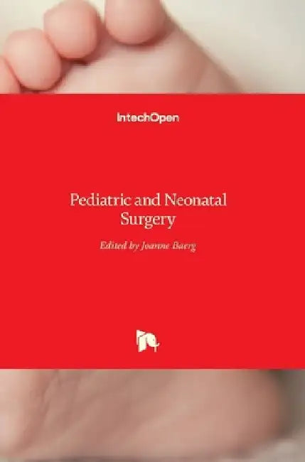 Pediatric and Neonatal Surgery by Joanne Baerg