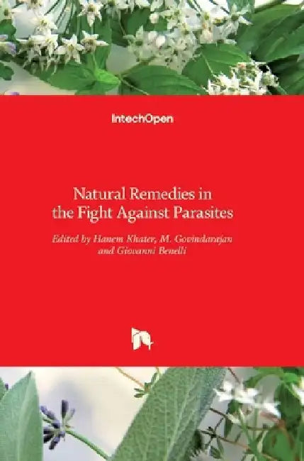 Natural Remedies in the Fight Against Parasites by Hanem Khater