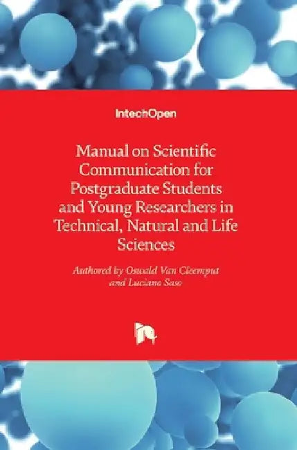 Manual on Scientific Communication for Postgraduate Students and Young Researchers in Technical, Natural and Life Sciences by Luciano Saso