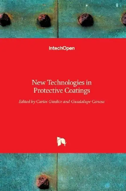 New Technologies in Protective Coatings by Carlos Giudice