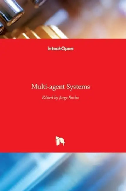Multi-agent Systems by Jorge Rocha