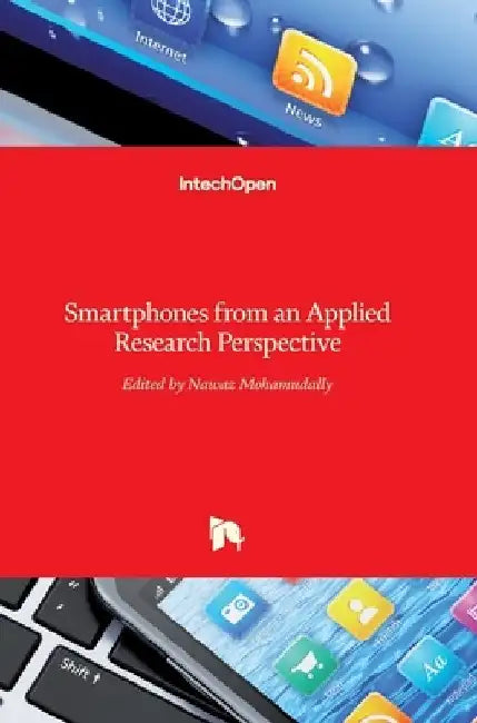 Smartphones from an Applied Research Perspective by Nawaz Mohamudally