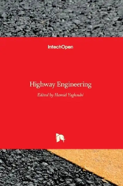 Highway Engineering by Hamid Yaghoubi