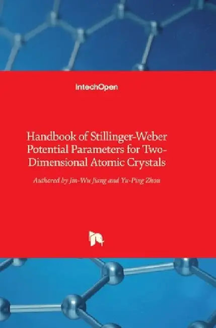 Handbook of Stillinger-Weber Potential Parameters for Two-Dimensional Atomic Crystals by Jin-Wu Jiang