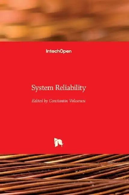 System Reliability by Constantin Volosencu