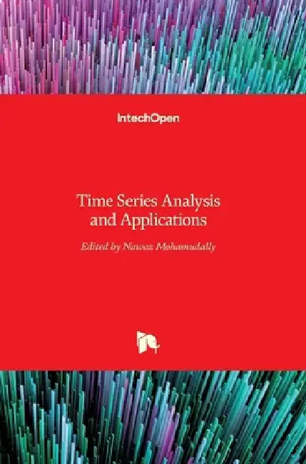 Time Series Analysis and Applications by Nawaz Mohamudally