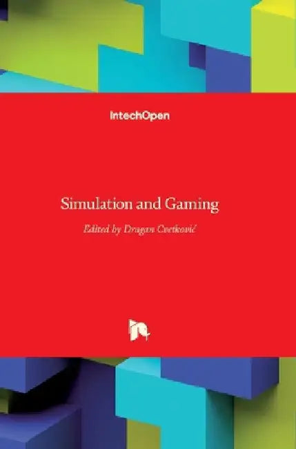 Simulation and Gaming by Dragan Cvetkovic
