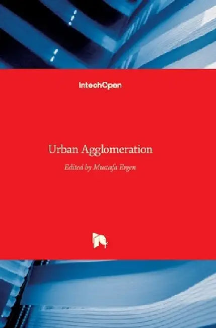 Urban Agglomeration by Mustafa Ergen