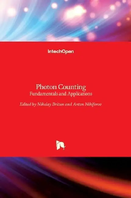 Photon Counting: Fundamentals and Applications by Nikolay Britun