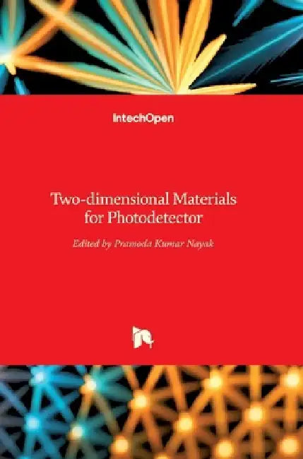 Two-dimensional Materials for Photodetector by Pramoda Kumar Nayak