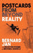 Postcards From Beyond Reality: The Selected Poems of Michael Daniels by Claudette Cruz