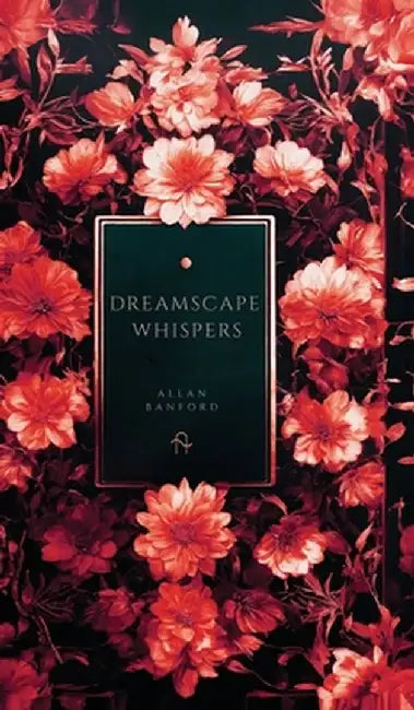 Dreamscape Whispers by Allan Banford