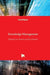 Knowledge Management by Pasi Virtanen