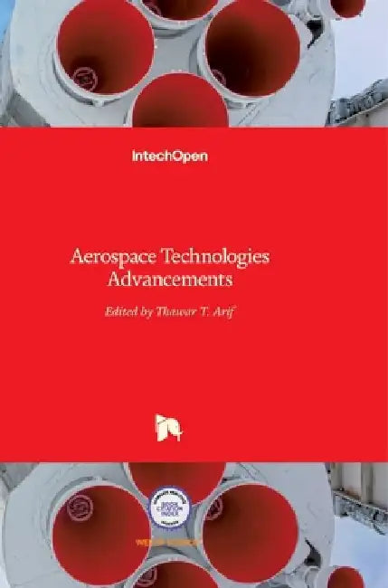 Aerospace Technologies Advancements by Thawar Arif