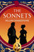 The Sonnets: A Classic Collection of Love, Time and Immortality by William Shakespeare