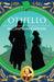 Othello: Jealousy, Betrayal and the Tragedy of Love by William Shakespeare