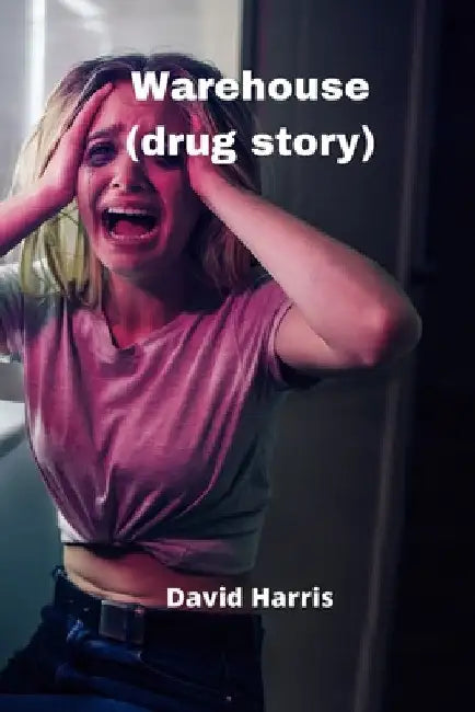 Warehouse (drug story) by David Harris