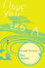 I Love You Leo A. Arrivals Terminal...? by Rosa Aneiros, Jonathan Dunne