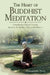 Heart of Buddhist Meditation by Nyanaponika A. Thera