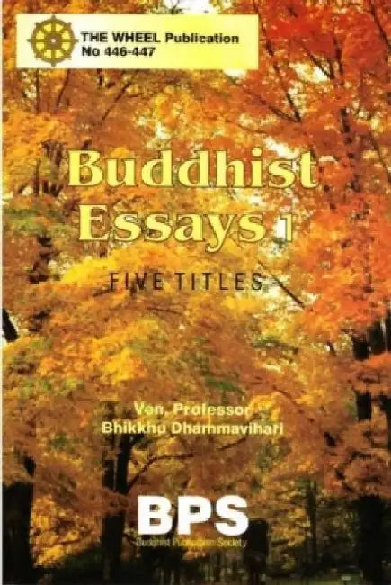 Buddhist Essays 1: Five Titles by Bhikkhu Dhammavihari