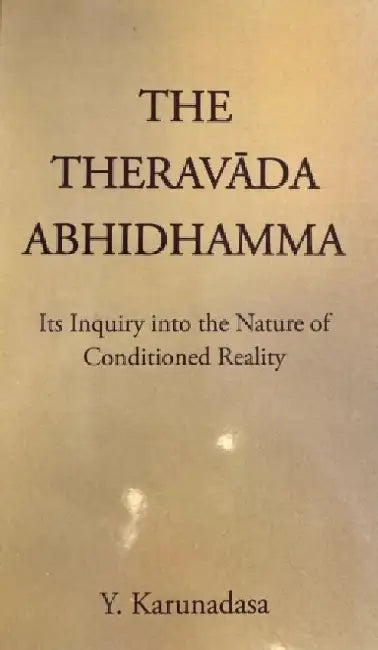 Theravada Abhidhamma by Y. Karunadasa