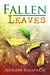 Fallen Leaves by Shirani Rajapakse