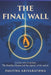 The Final Wall by Palitha Ariyarathna