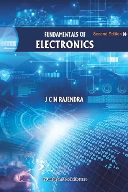 Fundamentals of Electronics by J. C. N. Rajendra