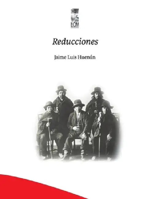 Reducciones by Jaime Luis Huenún