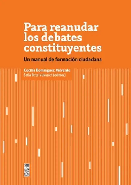 Para reanudar los debates constituyentes by Cecilia Domínguez Valverde