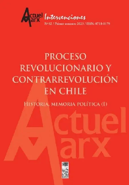 Actuel Marx N°32. Proceso revolucionario y contrarrevolución en Chile by María Emilia Tijoux Merino