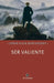 Ser valiente by Jorge Silva Rodighiero