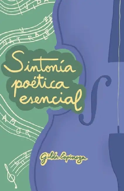 Sintonía poética esencial by Gilda Espinoza Valenzuela