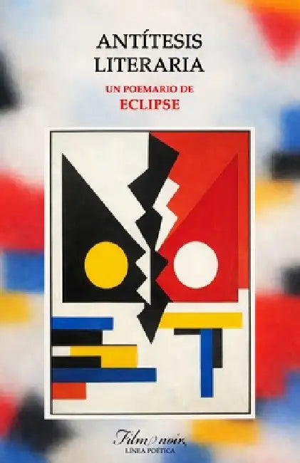 Antítesis literaria by Daniel Santi, Eclipse 