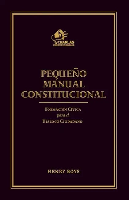 Pequeño Manual Constitucional by Henry Boys Loeb