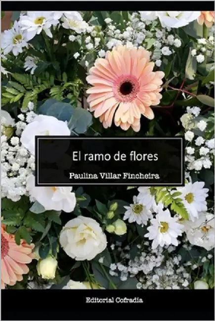 El ramo de flores by Villar, Paulina