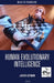 Human Evolutionary Intelligence: Ideas to transcend by Javier Lefiman