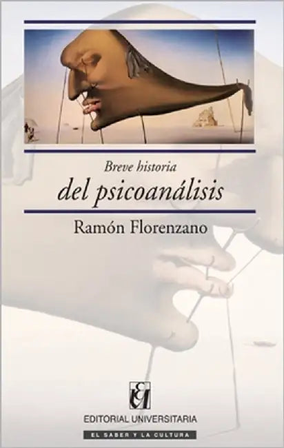 Breve historia del psicoan lisis by Florenzano, Ram N.