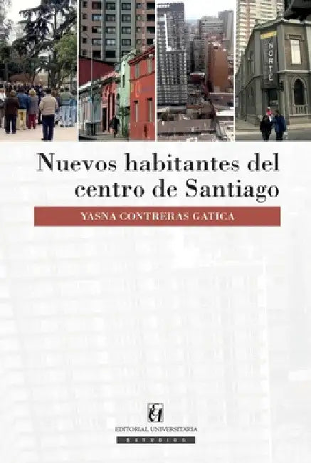 Nuevos habitantes del centro de Santiago by Yasna Contreras Gatica