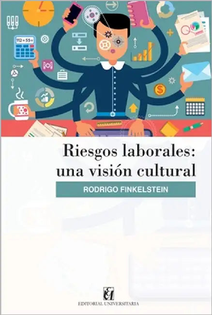 Riesgos laborales by Finkelstein, Rodrigo