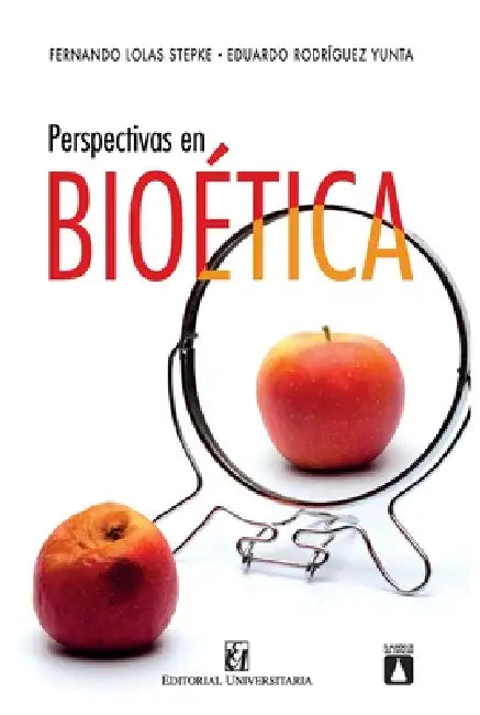 Perspectivas en bioética by Fernando Lolas Stepke, Eduardo Rodríguez Yunta