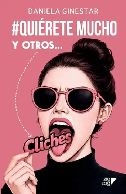 #Quiérete Mucho by Daniela Ginestar