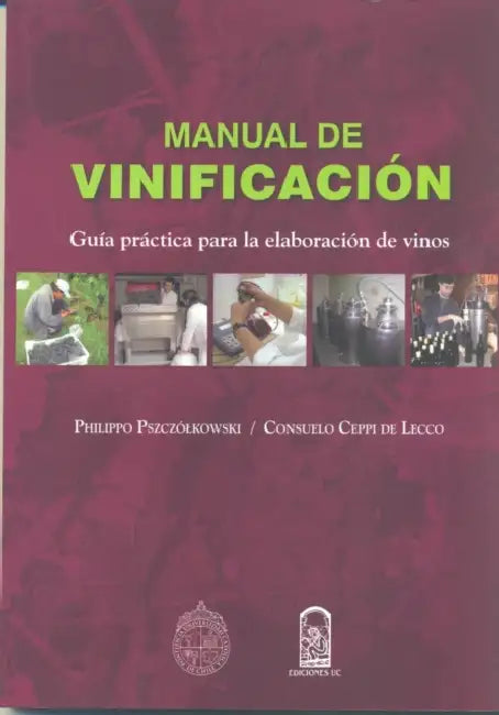 Manual de vinificaci n by Philippo Pszcz Lkowski