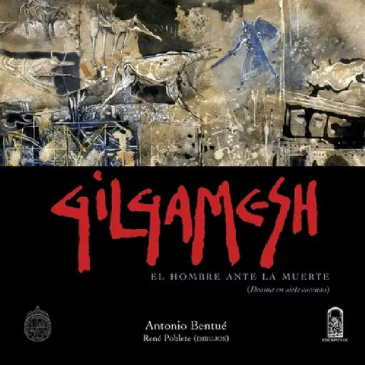 Gilgamesh by Antonio Bentué, René Poblete