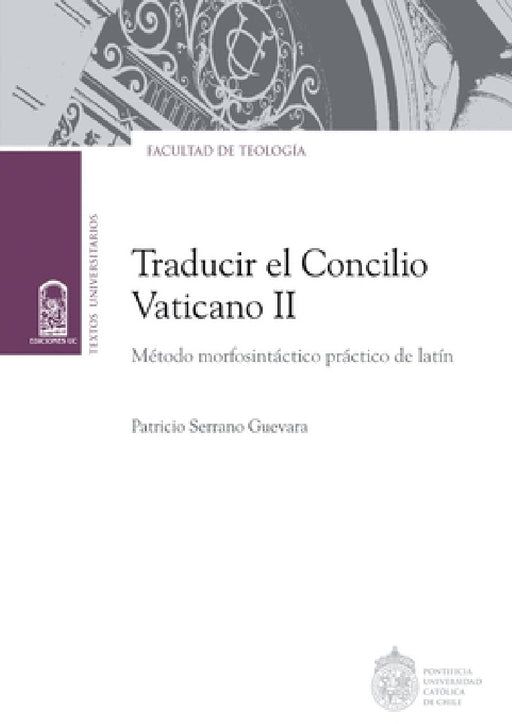 Traducir el Concilio Vaticano II by Patricio Serrano Guevara