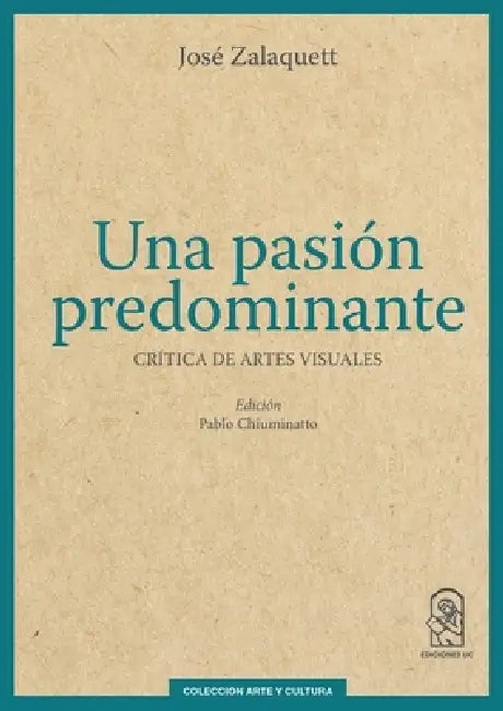 Una pasión predominante by José Zalaquett